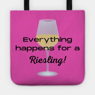 Everything happens for a riesling Tote