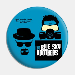 Blue Sky Brothers Pin