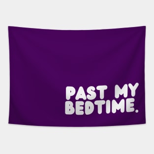 Purple Past My Bedtime Tapestry