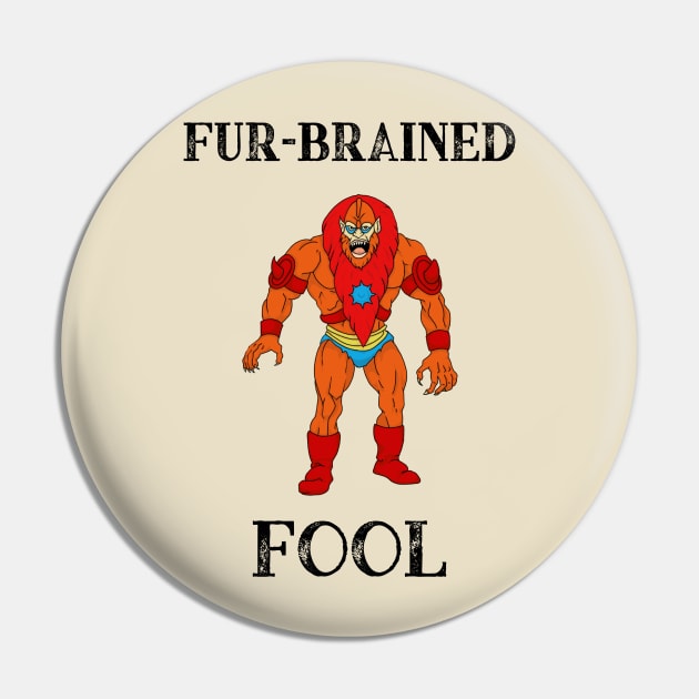 Beast Man - Fur-brained Fool, MOTU, He Man Pin by Milky Milky
