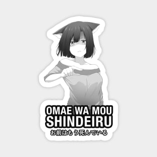 Omae wa mou shindeiru Anime Shop Magnet