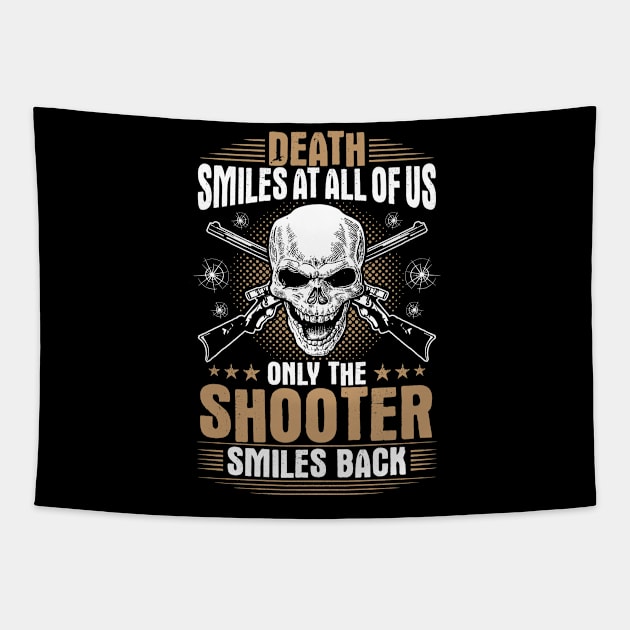 Shooter Shooting Sports Guns Smiles Gift Present Tapestry by Krautshirts