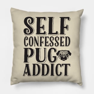 Pug Addict Pillow