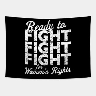 Ready to FIGHT for Women's Rights Vintage Style Tapestry