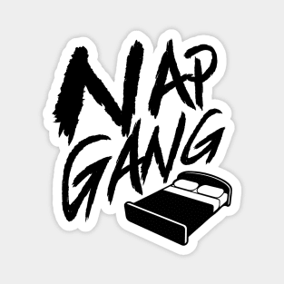 Nap Gang sleepy time shirt Magnet