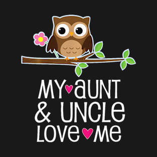 Kids My Aunt and Uncle Love Me Owl for Niece T-Shirt