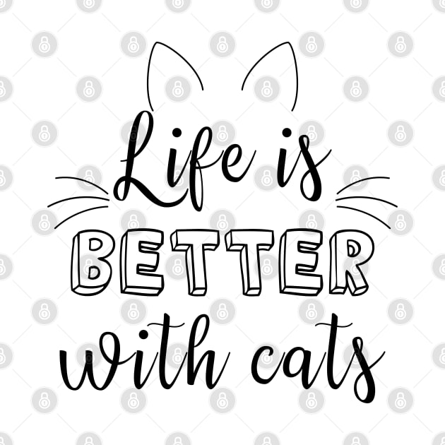 Life is better with cats by Juliana Costa