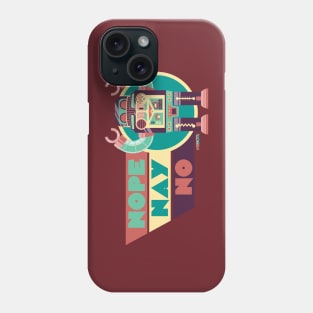 NOPE NAY NO - No-Bots Phone Case