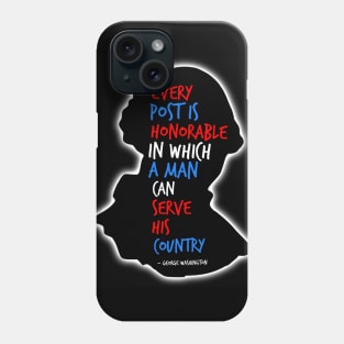 George Washington Quotes - Honorable Posts Phone Case