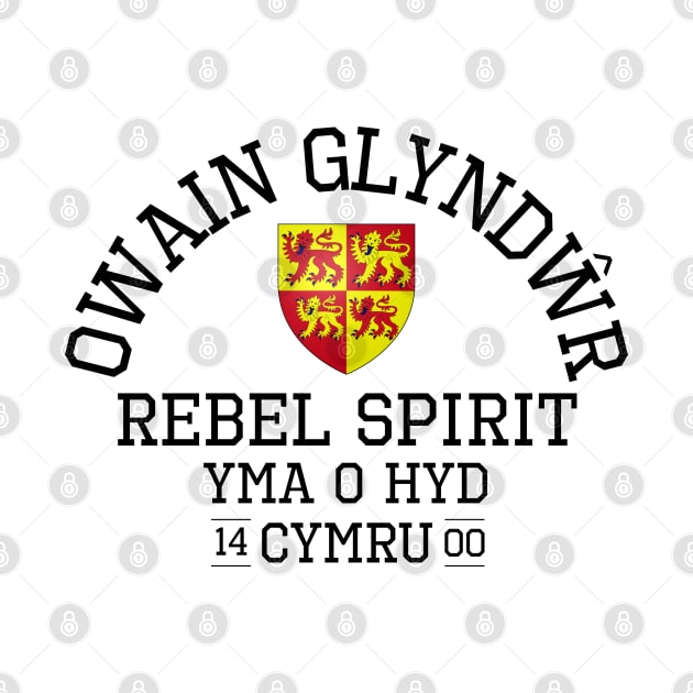 Owain Glyndwr, Rebel Spirit, Yma O Hyd, Cymru by Teessential