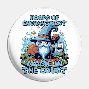 Magic in the Court Pin