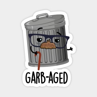 Garbaged Funny Trash Can Pun Magnet