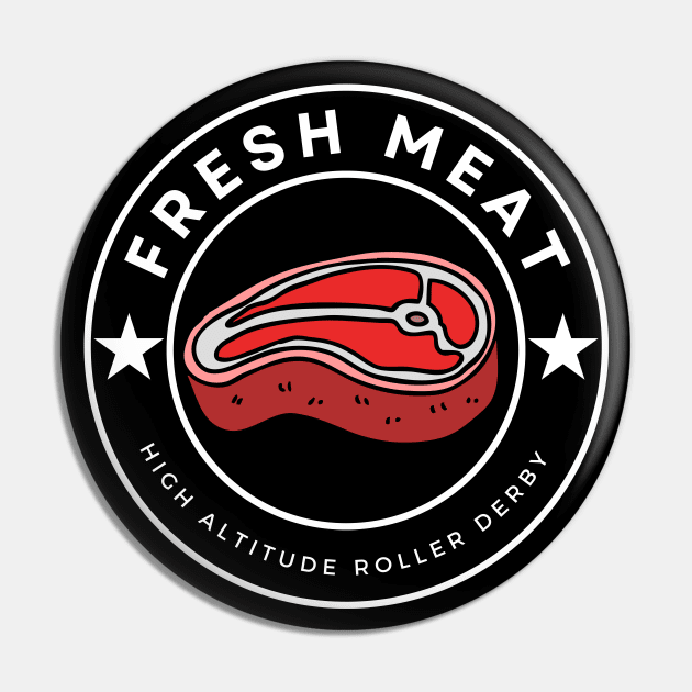 Fresh Meat Steak - High Altitude Roller Derby Pin by High Altitude Roller Derby 