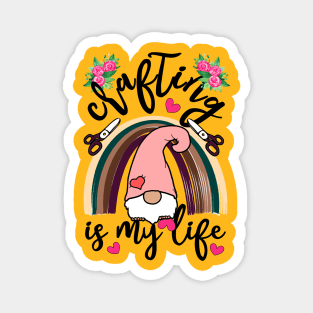 Crafting Makes Everything Better Crafting Is My Life Gnome Rainbow and Scissors Magnet