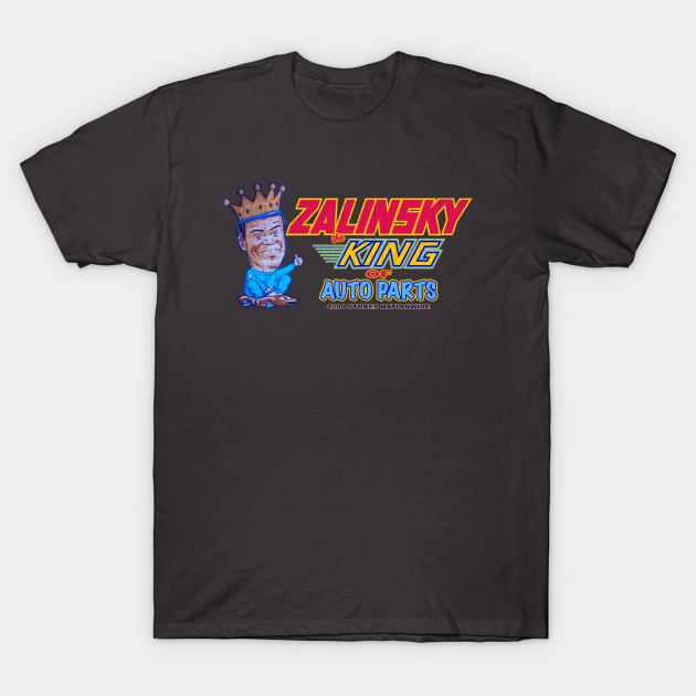 ZALINSKY King of Auto Parts (2) - Tommy Boy - T-Shirt