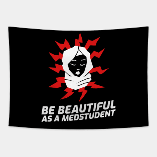 Beautiful As A Medstudent- Medical Student In Medschool Funny Gift For Nurse & Doctor Medicine Tapestry