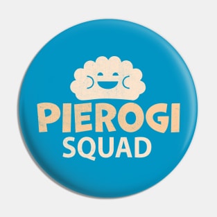 Pierogi Squad Pin