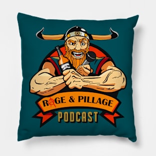 Rage And Pillage Podcast Pillow