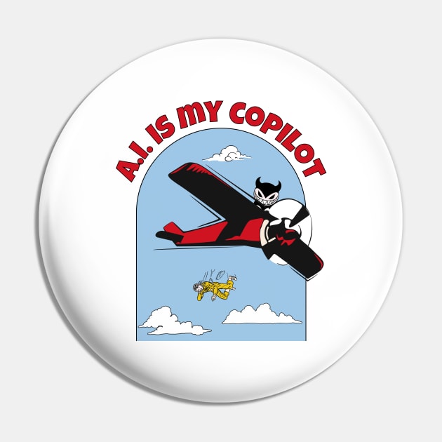 A.I. is my Copilot Pin by LexieLou