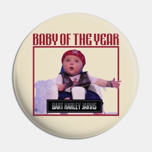 Bart Harley Jarvis // Baby of the year Pin