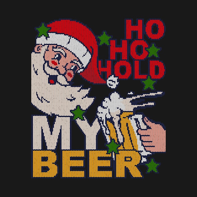 Ho Ho Hold My Beer - knitted effect ugly Christmas by sweetczak