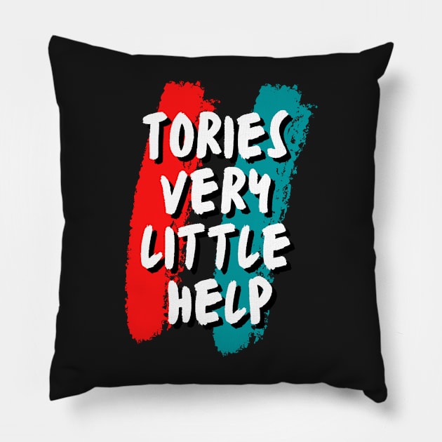 Tories Very Little Help Pillow by Clouth Clothing 