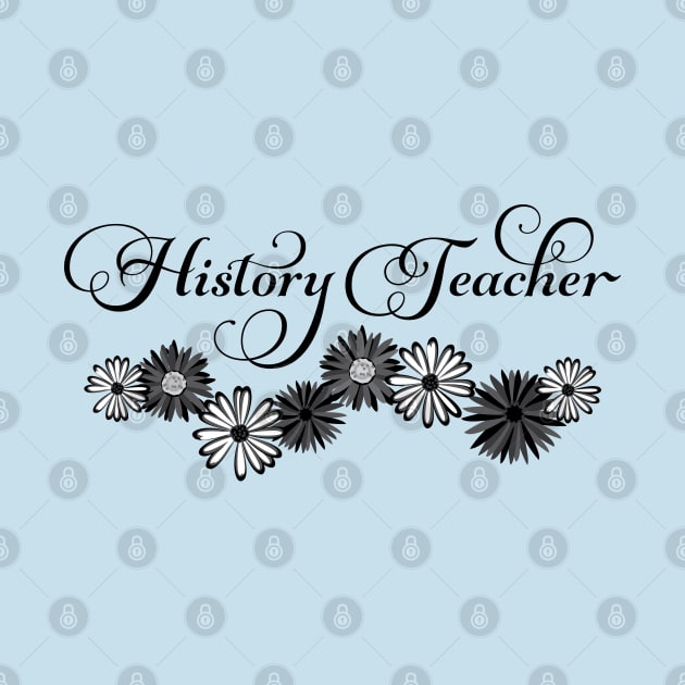 History Teacher Script Flowers by Barthol Graphics