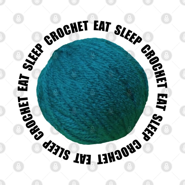 Eat Sleep Crochet Yarn Crafts by craftlove