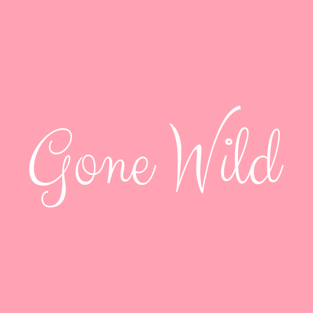 Gone Wild by AKdesign