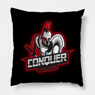 Conquer your fears Pillow