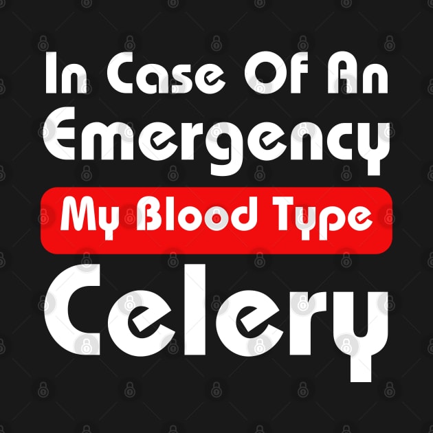 My Blood Type Celery by HobbyAndArt