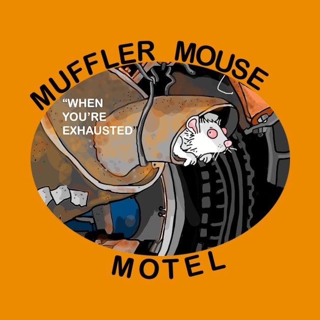 Muffler Mouse Motel by Tri-Y