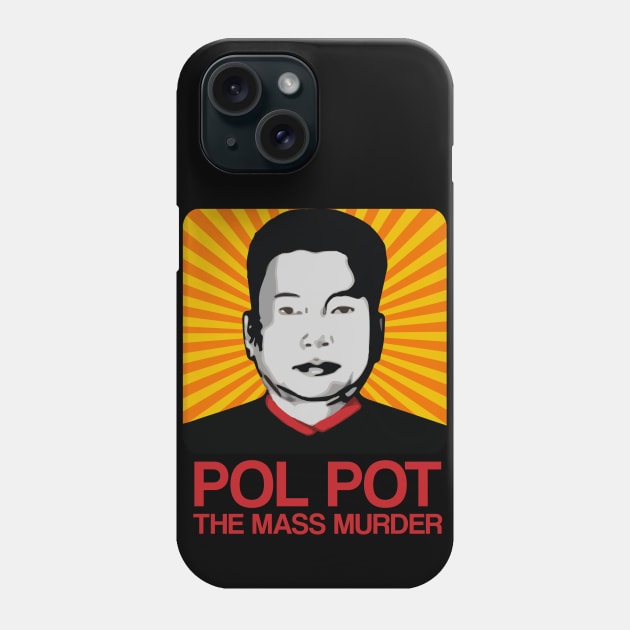 POL POT Phone Case by theanomalius_merch