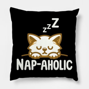 Nap-aholic | Cute Kitty cat napping | Cute design for Nap Lovers Pillow