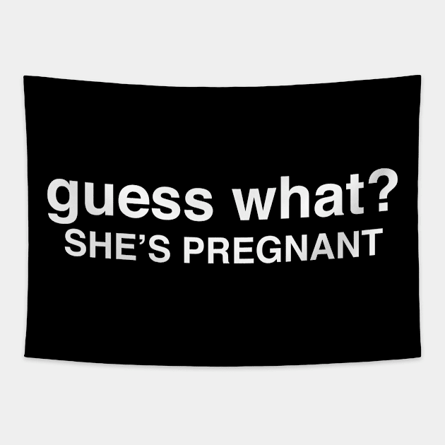 SHES PREGNANT Tapestry by TheCosmicTradingPost