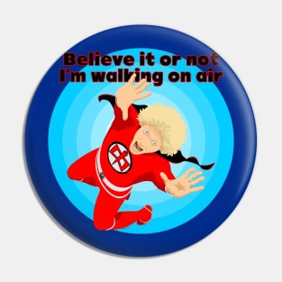 Believe or Not Pin