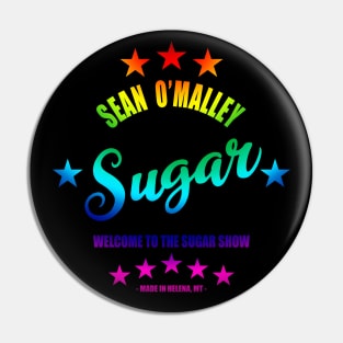 Sugar Sean O'Malley Rainbow Script Pin