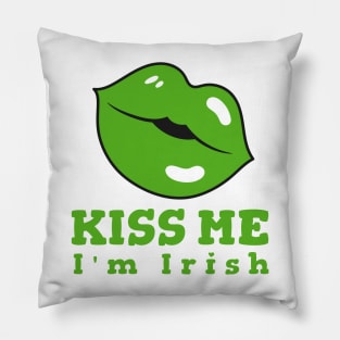 Kiss Me Im Irish, Funny St Patricks Day Sayings Pillow