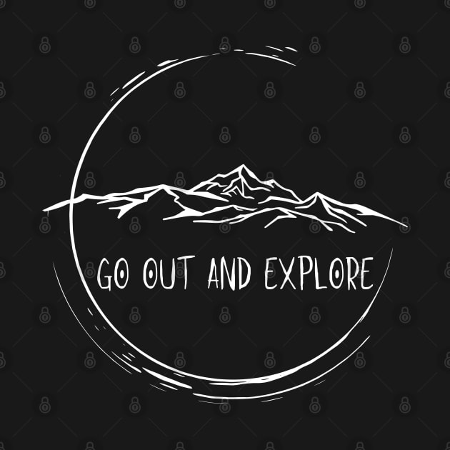 Go out and explore by High Altitude