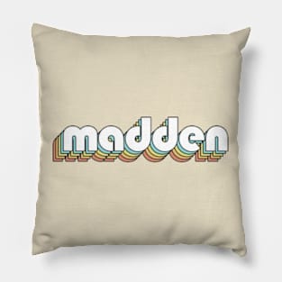 Madden - Retro Rainbow Typography Faded Style Pillow