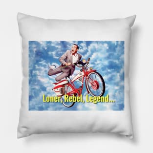 Loner, Rebel, Legend. Pillow