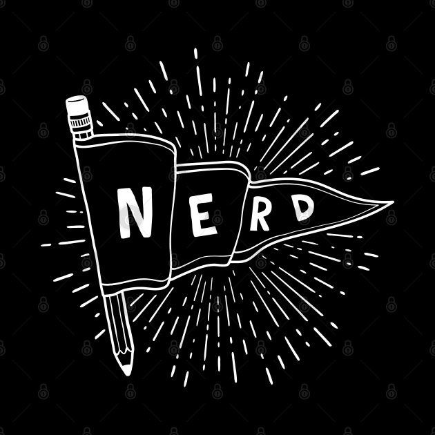 Nerd and Proud (white text) - Flag Banner Pennant for artists, animators, illustrators, and designers by thedesigngarden