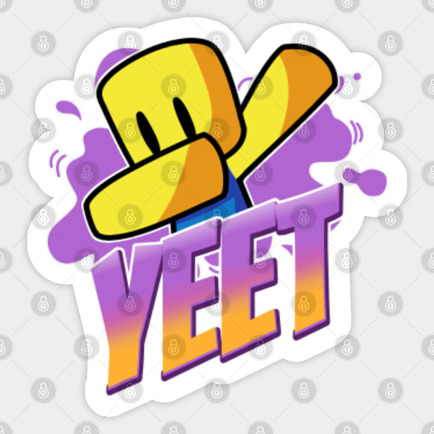 Roblox Yeet Dabbing Dab Hand Drawn Gaming Noob Gift For Gamers Roblox Sticker Teepublic - roblox yeet meme