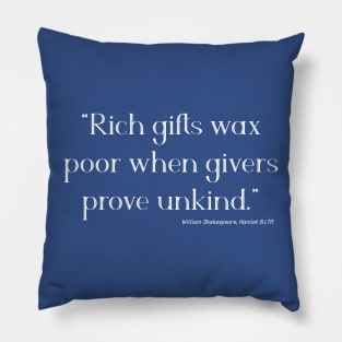 Rich Gifts Wax Poor Pillow