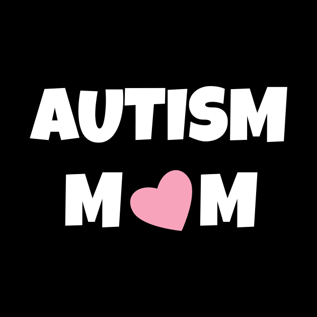 Autism Mom - Autism Awareness by fromherotozero
