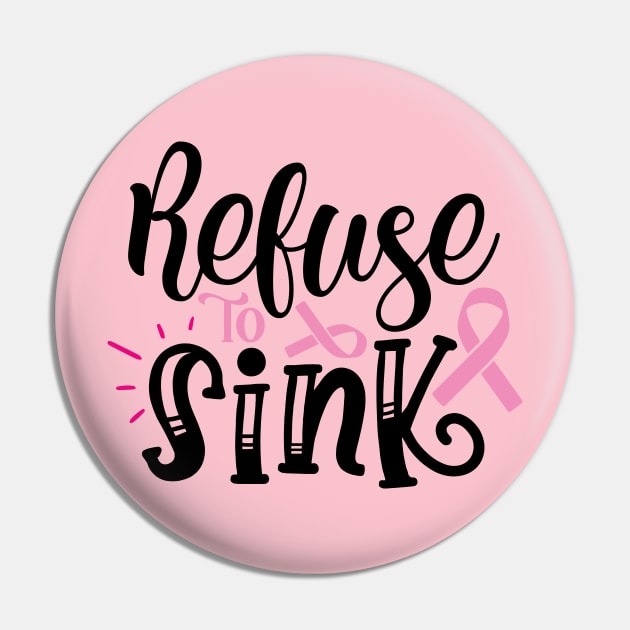 refuse to sink Pin by Misfit04