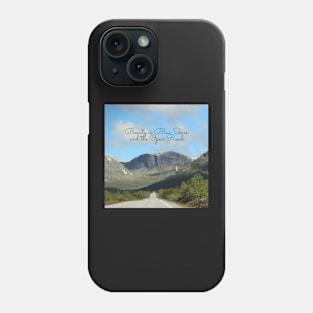 Beauty is Blue Skies and the Open Road Phone Case