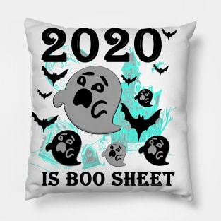 2020 is boo sheet Pillow