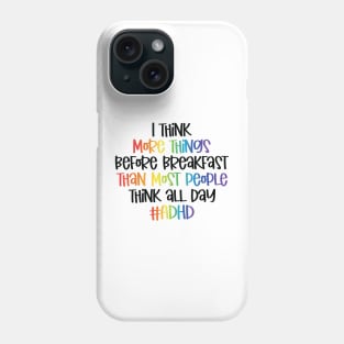 Adhd Phone Case