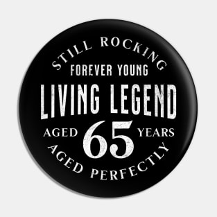 65th Birthday: Celebrate with Humor and Joy for Men & Women Pin